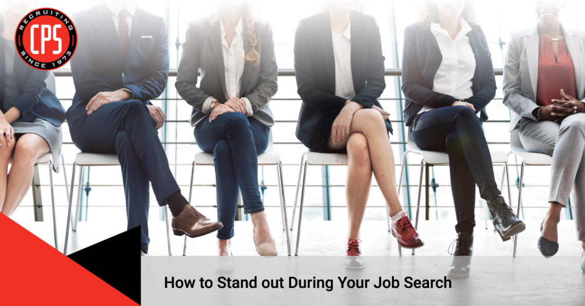 How to Stand Out During Your Job Search | CPS