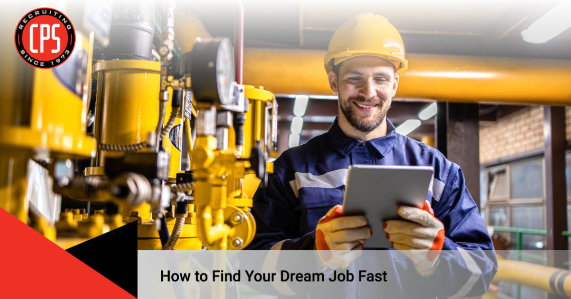 How to Find Your Dream Job Fast  | CPS