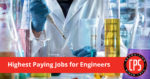 Highest Paying Jobs for Engineers  | CPS
