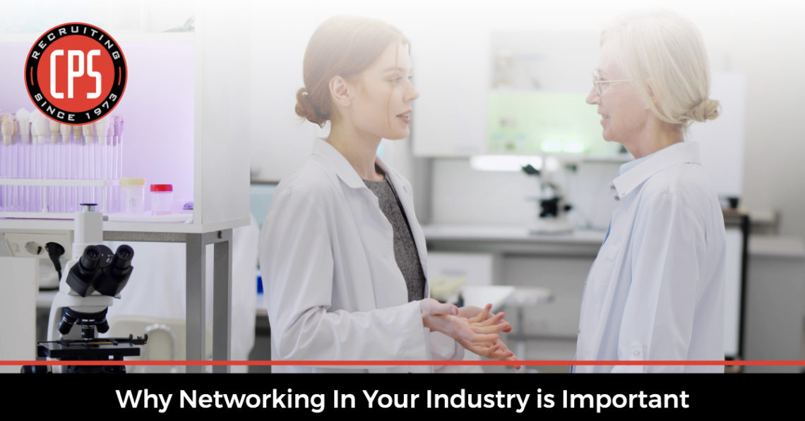 Why Networking in Your Industry is Important | CPS, Inc