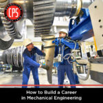 How to Build a Career in Mechanical Engineering | The AGA Group