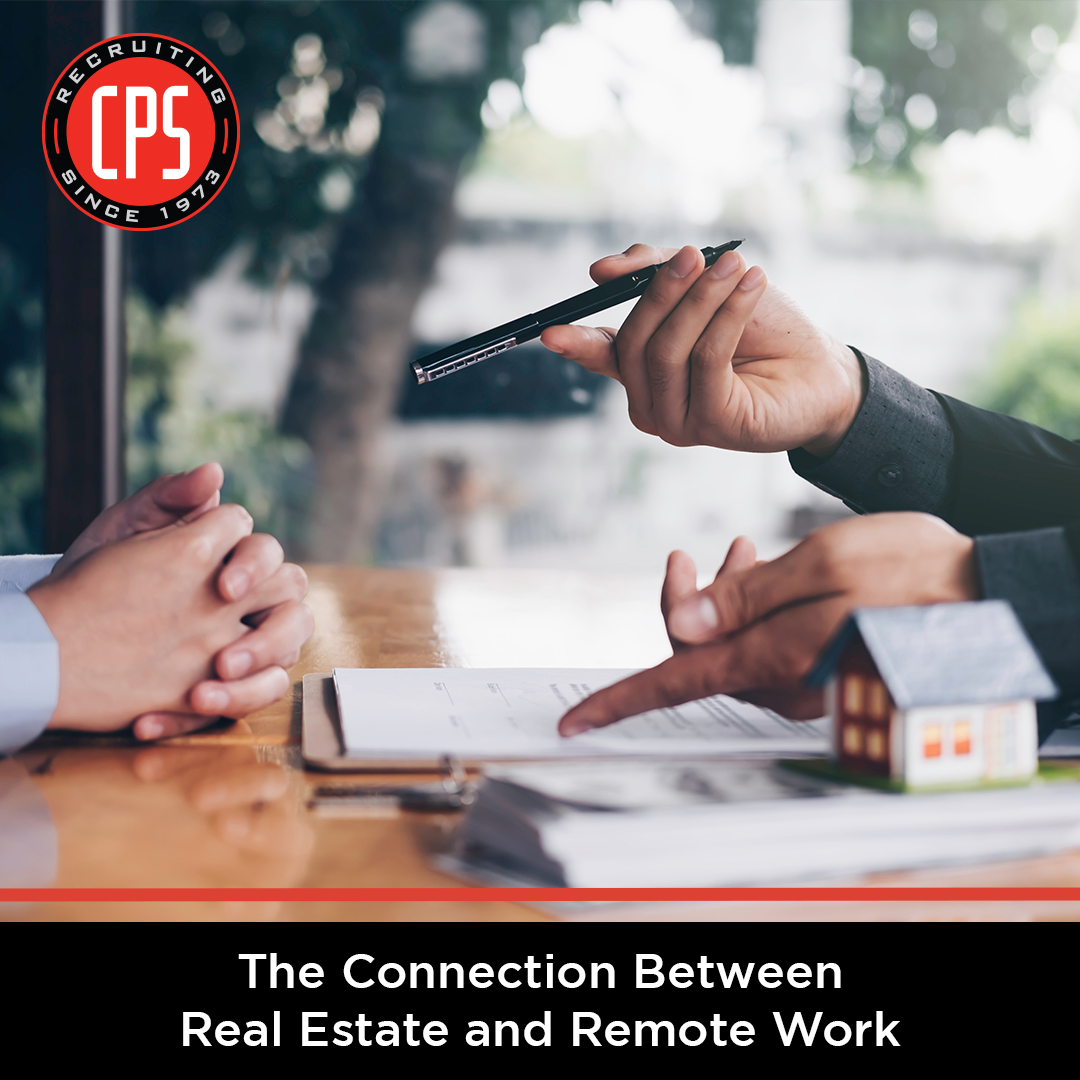 The Connection Between Real Estate and Remote Work | CPS, Inc
