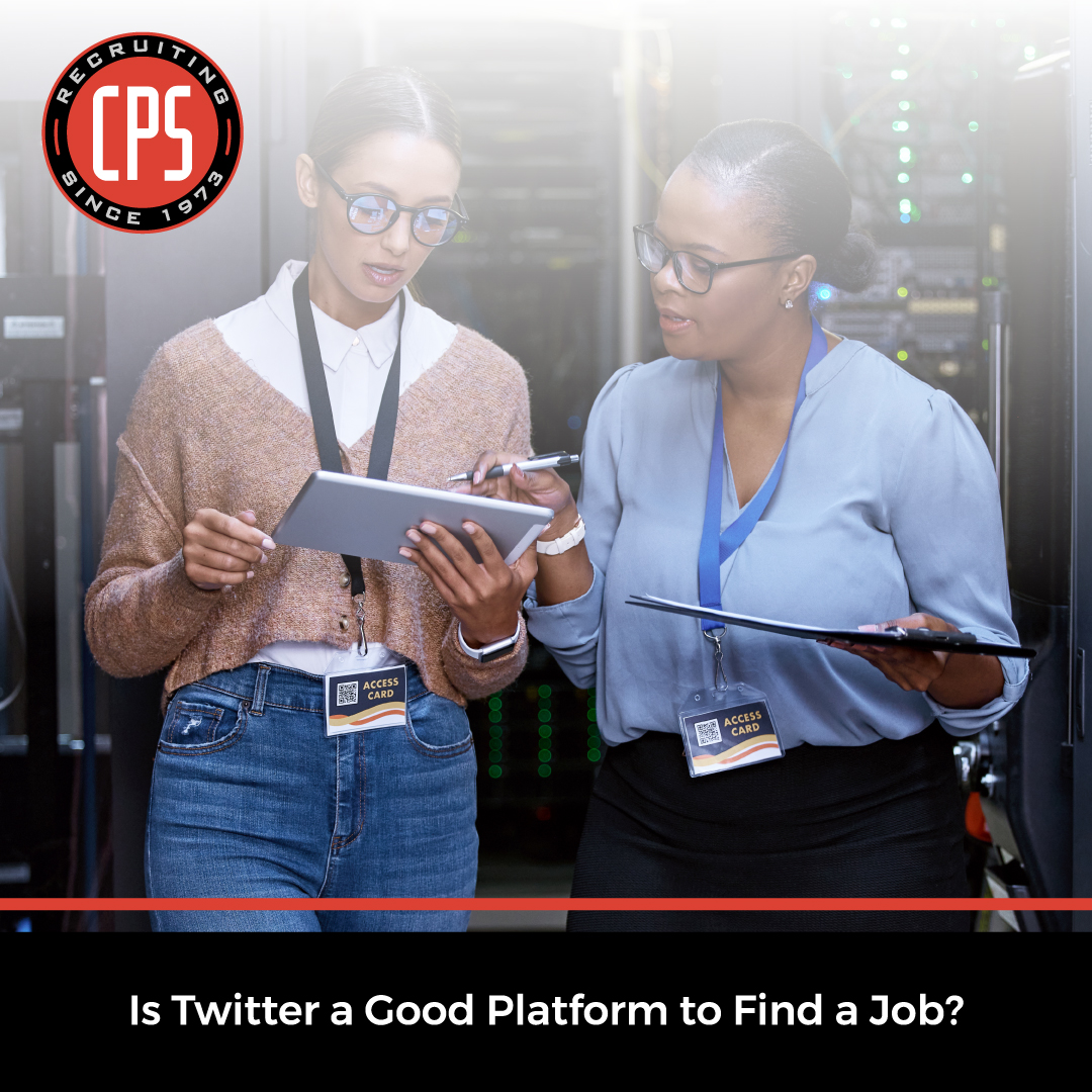 Is Twitter a Good Platform to Find a Job? | CPS, Inc