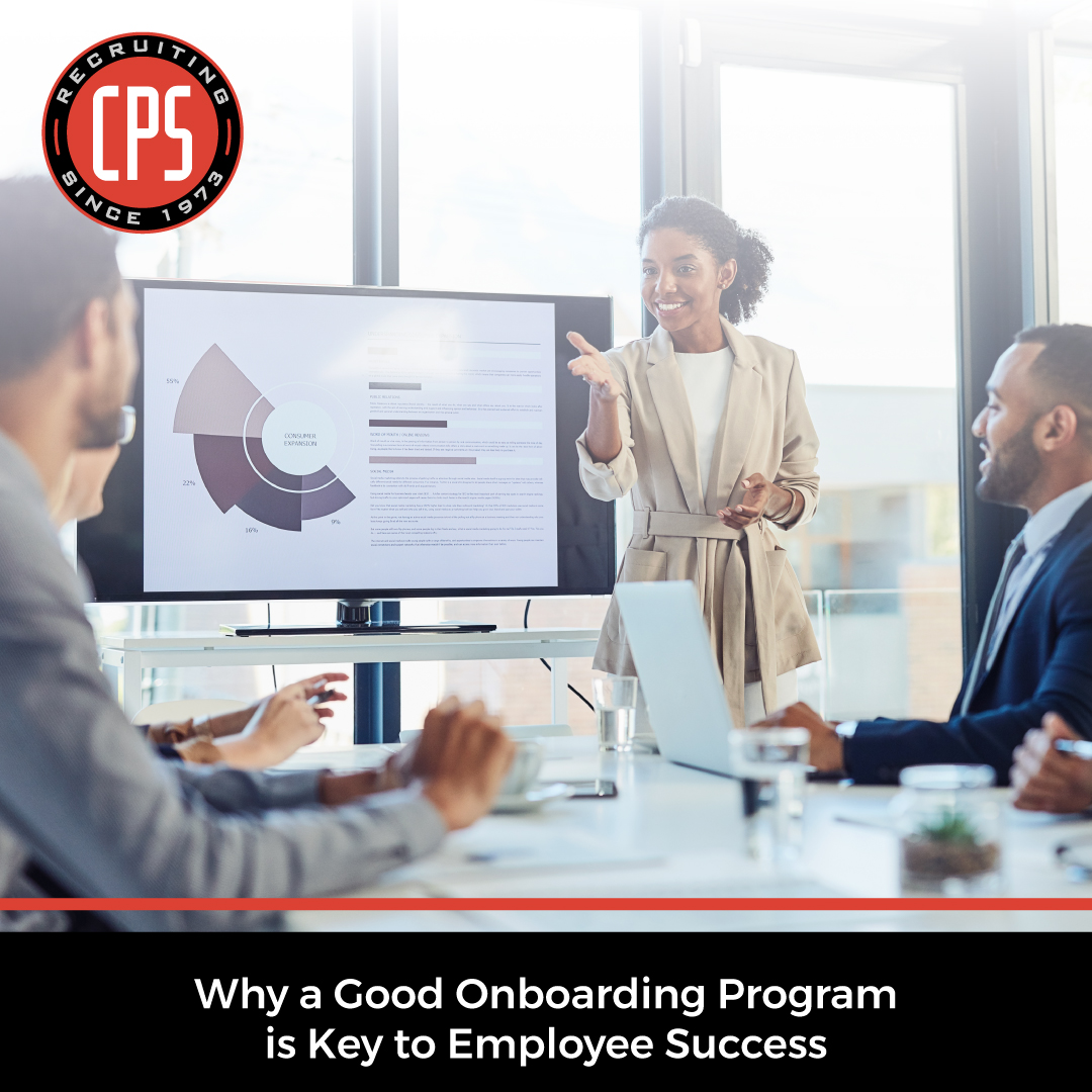 Why a Good Onboarding Program is Key to Employee Success | CPS, Inc