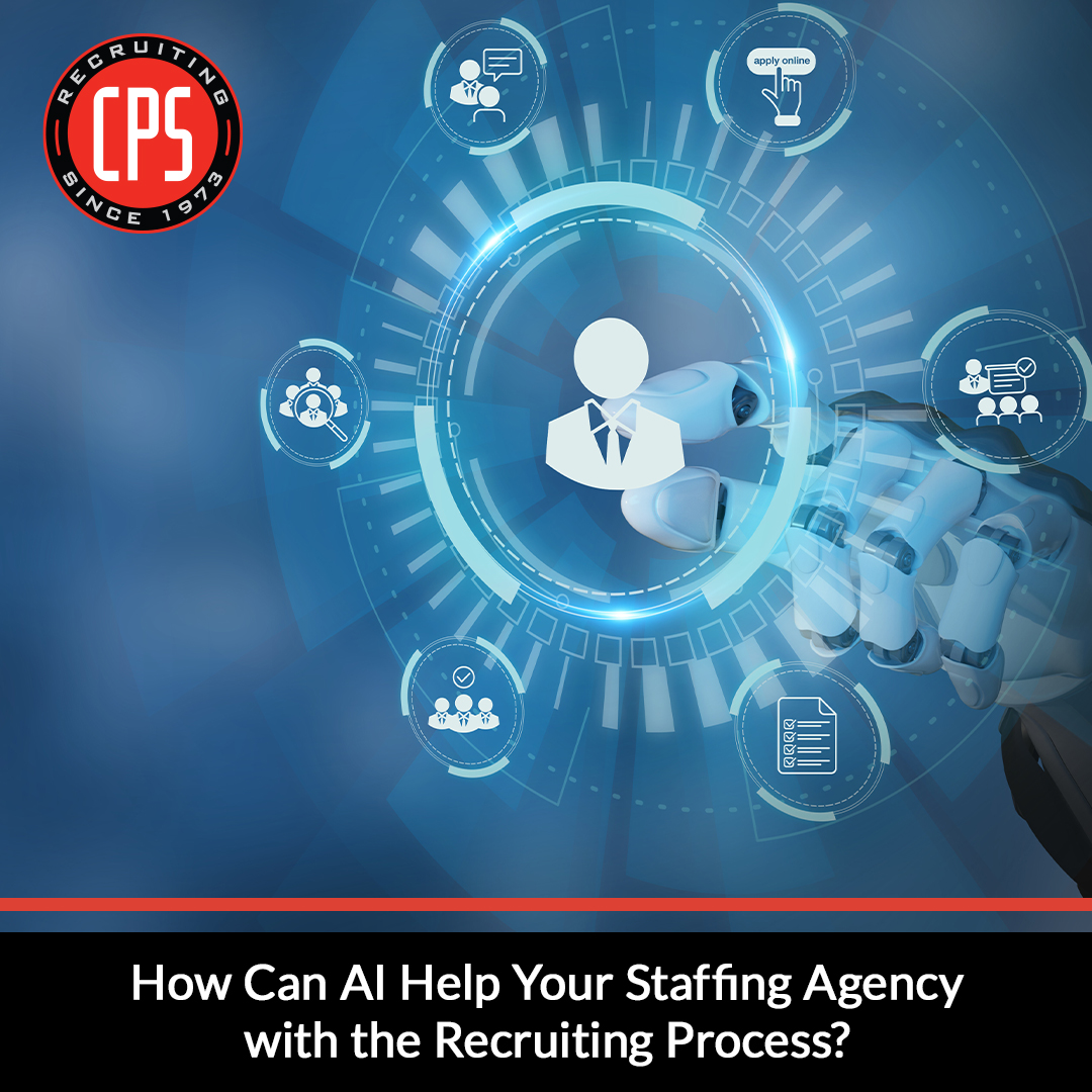 10 Ways AI Can Help Your Recruiting Team | CPS, Inc