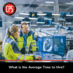 What is the average time to hire? | CPS, Inc