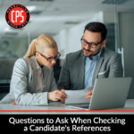 Questions to Ask When Checking a Candidate's References | CPS, Inc